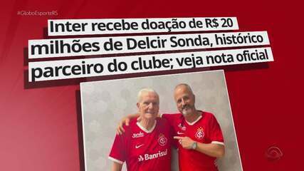 Inter recebe doação de R$ 20 milhões de Delcir Sonda